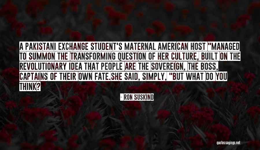 Ron Suskind Quotes 496987 Ron Suskind Quotes 496987