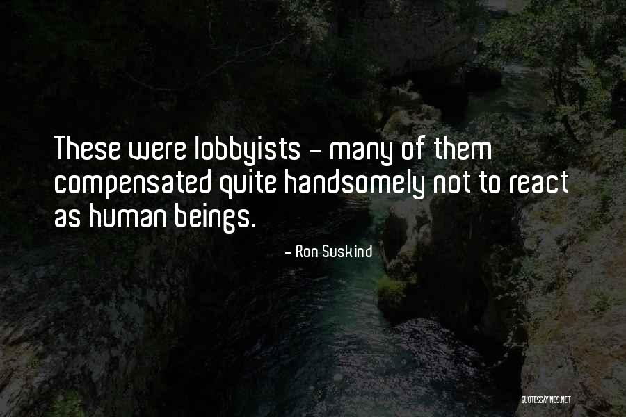 Ron Suskind Quotes 512825