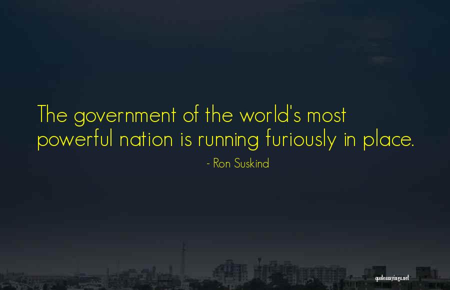Ron Suskind Quotes 634676 Ron Suskind Quotes 634676