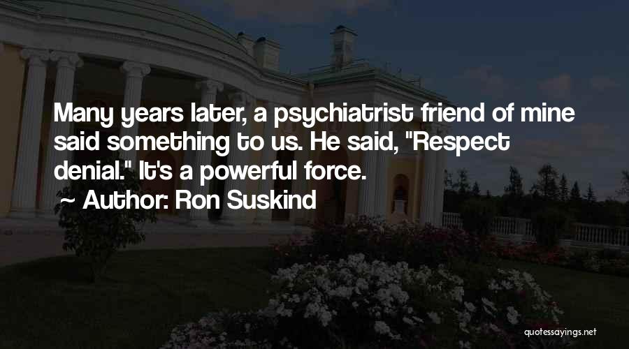 Ron Suskind Quotes 655645