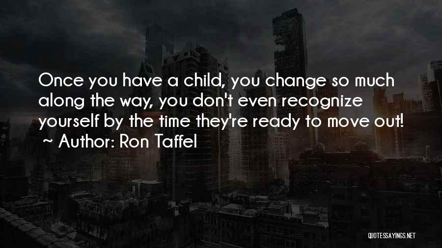 Ron Taffel Quotes 1132135