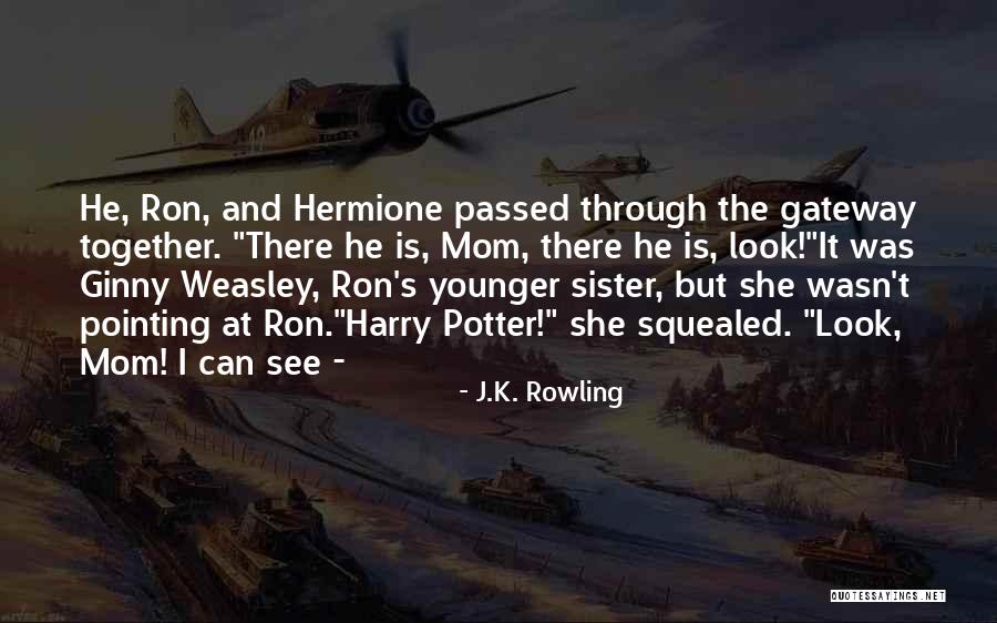 Ron Weasley Hermione Quotes By J.K. Rowling Ron Weasley Hermione Quotes By J.K. Rowling