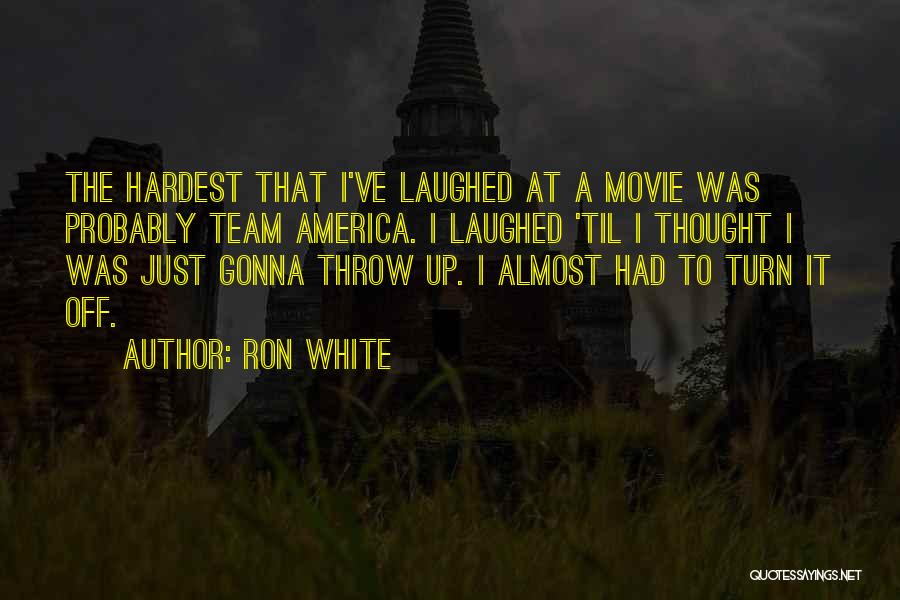 Ron White Quotes 1510209