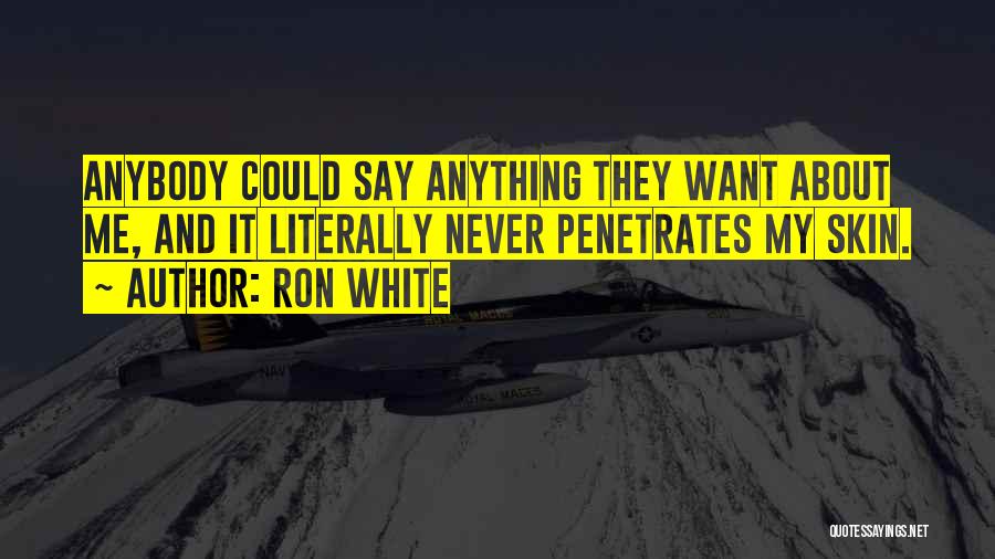 Ron White Quotes 1896513