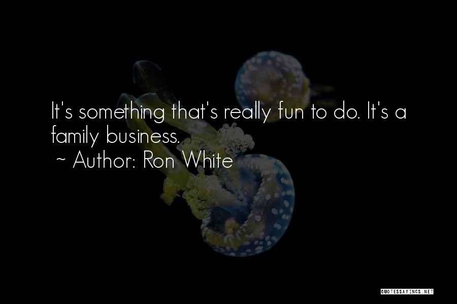 Ron White Quotes 1898120