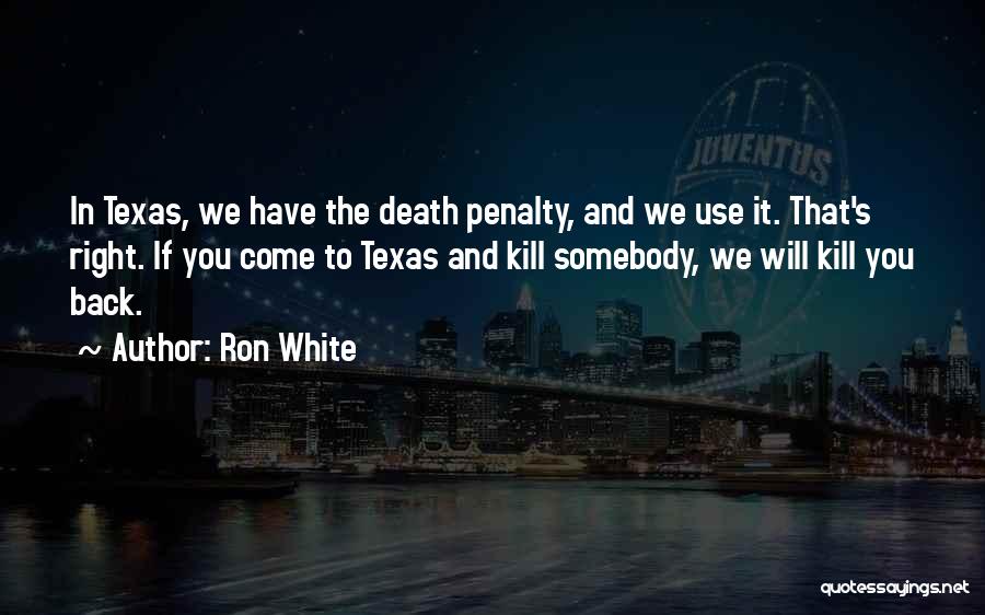 Ron White Quotes 1909256