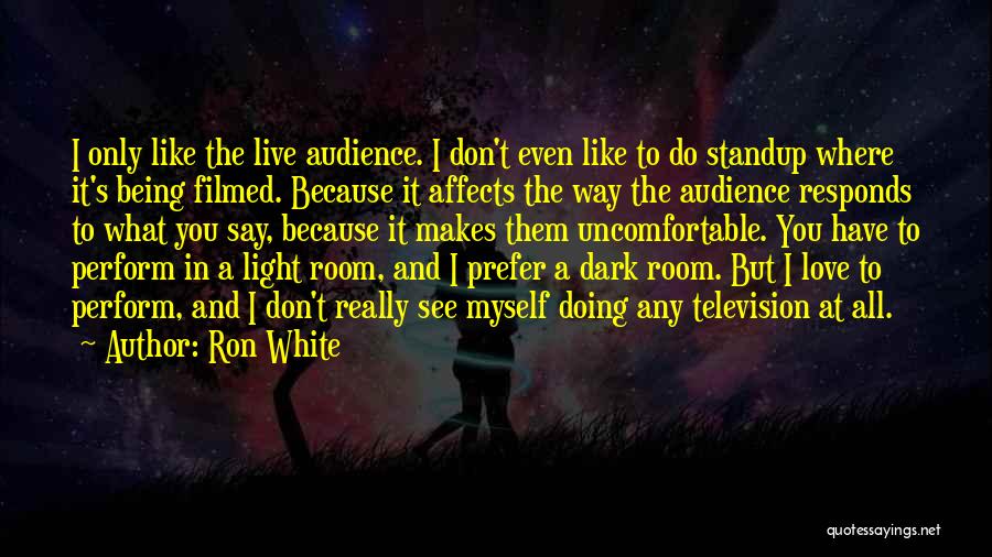 Ron White Quotes 2105729