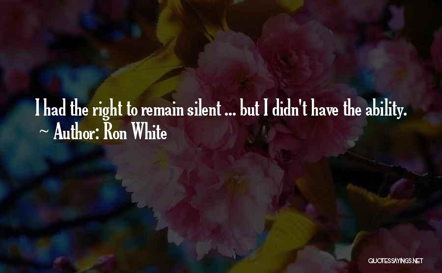 Ron White Quotes 442786