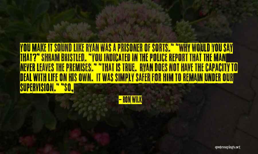 Ron Wilk Quotes 1346597 Ron Wilk Quotes 1346597