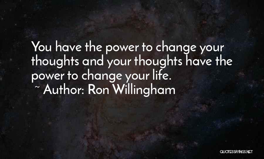Ron Willingham Quotes 2252917