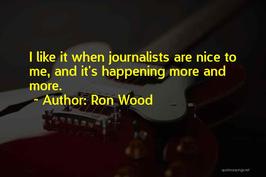 Ron Wood Quotes 1027774