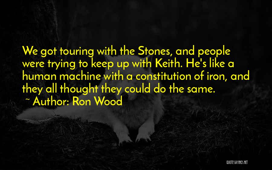 Ron Wood Quotes 1218154