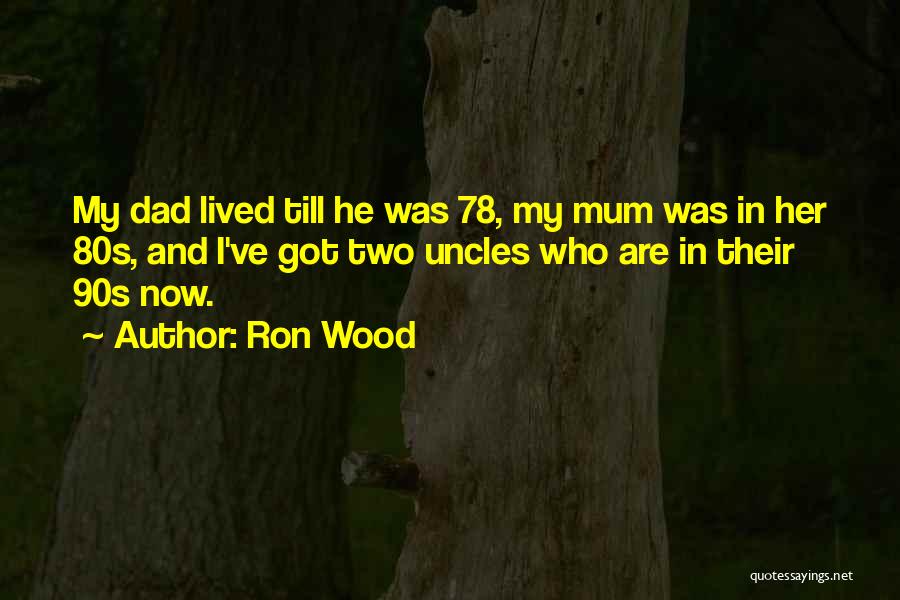 Ron Wood Quotes 2139482