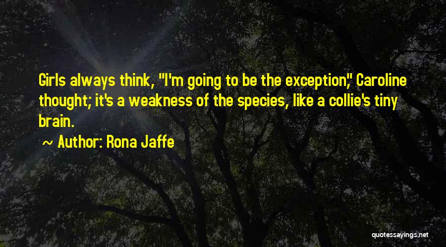 Rona Jaffe Quotes 757726