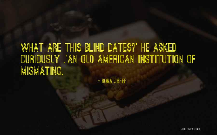 Rona Quotes By Rona Jaffe Rona Quotes By Rona Jaffe