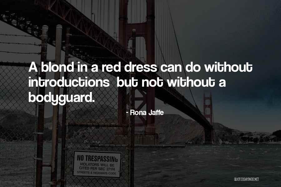 Rona Quotes By Rona Jaffe Rona Quotes By Rona Jaffe