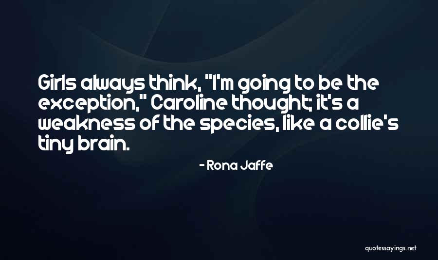 Rona Quotes By Rona Jaffe Rona Quotes By Rona Jaffe