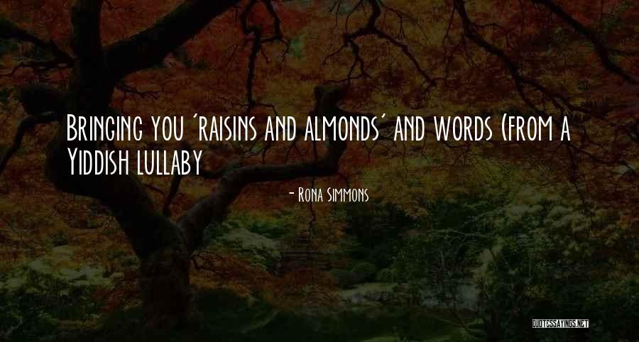 Rona Quotes By Rona Simmons Rona Quotes By Rona Simmons