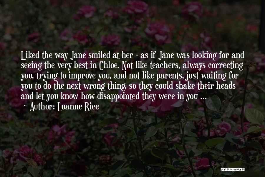 Ronac Art Quotes By Luanne Rice