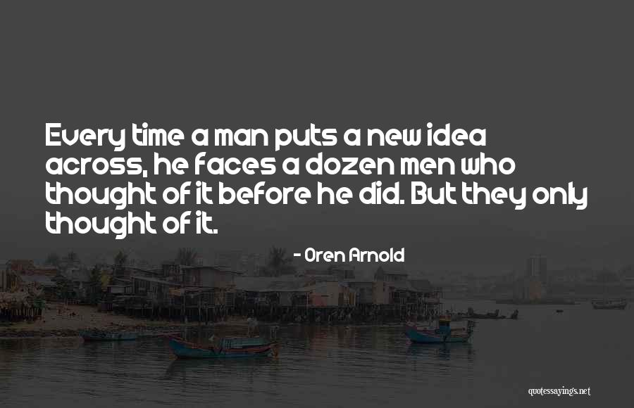 Ronac Lifestyle Quotes By Oren Arnold Ronac Lifestyle Quotes By Oren Arnold
