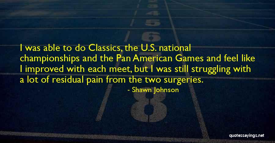Ronadvantages Quotes By Shawn Johnson Ronadvantages Quotes By Shawn Johnson