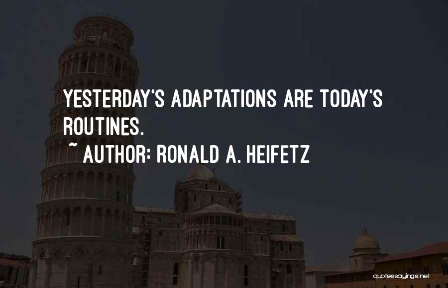Ronald A. Heifetz Quotes 2046339