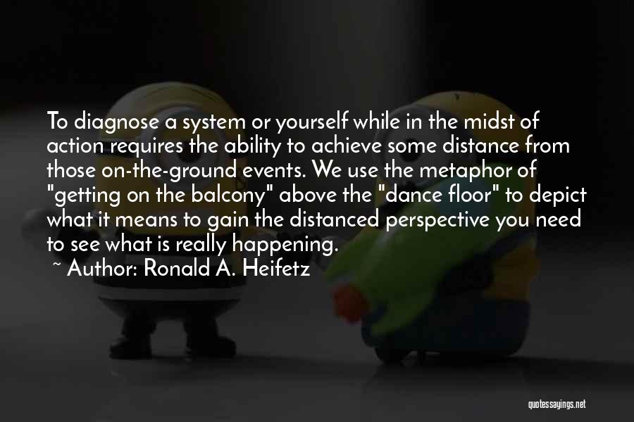 Ronald A. Heifetz Quotes 935423