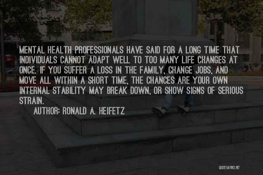 Ronald A. Heifetz Quotes 944345