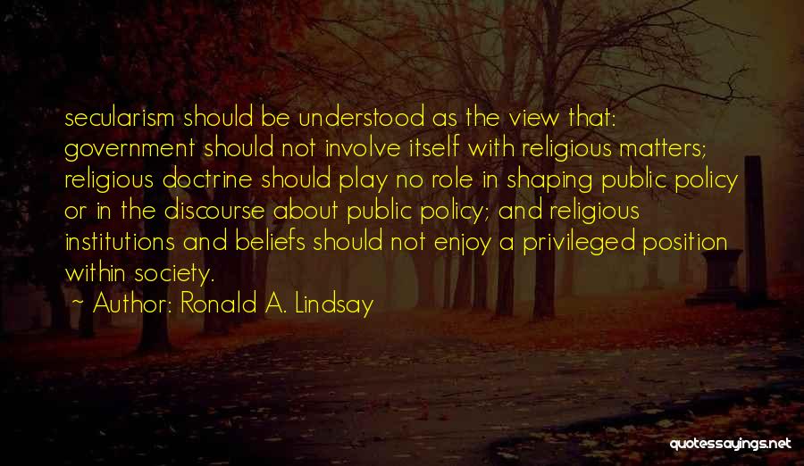 Ronald A. Lindsay Quotes 1349447