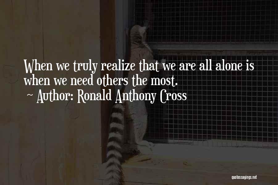 Ronald Anthony Cross Quotes 101030