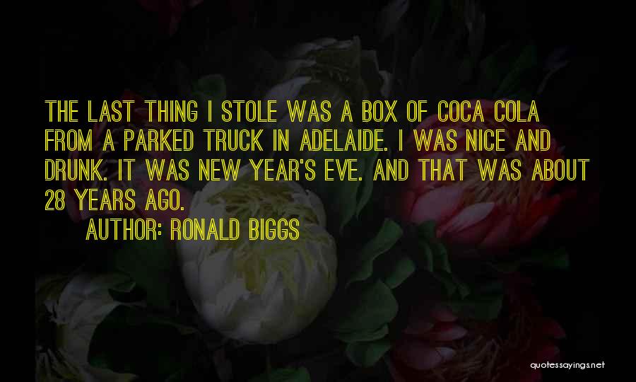 Ronald Biggs Quotes 131630