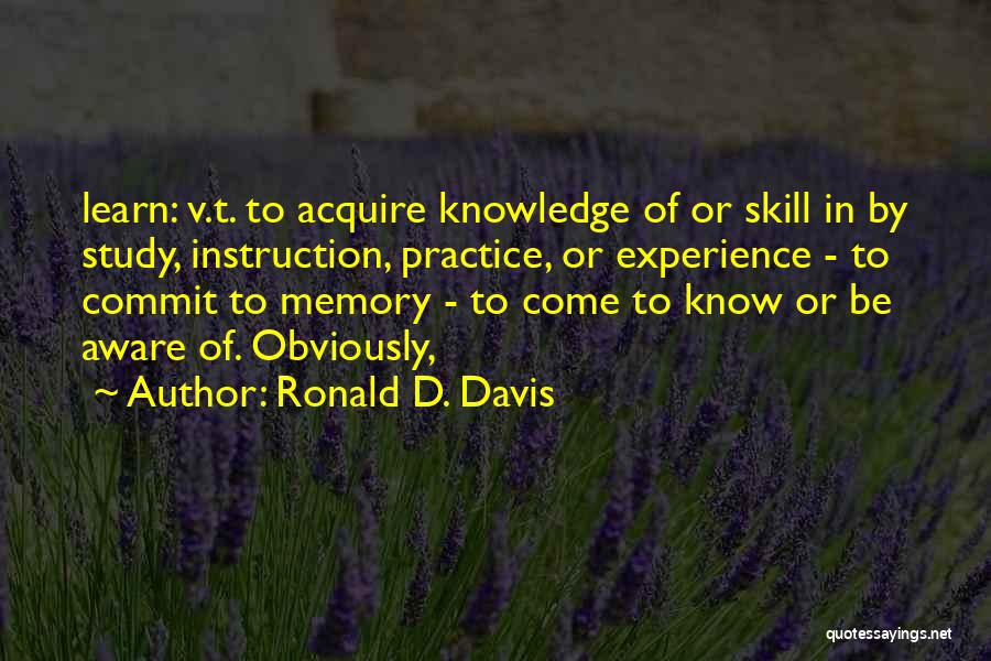 Ronald D. Davis Quotes 791054
