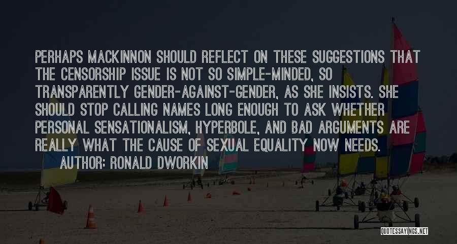 Ronald Dworkin Quotes 218061