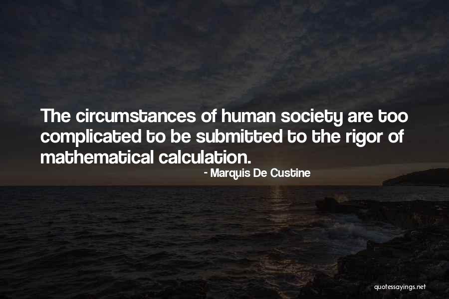 Ronald E Mcnair Quotes By Marquis De Custine Ronald E Mcnair Quotes By Marquis De Custine