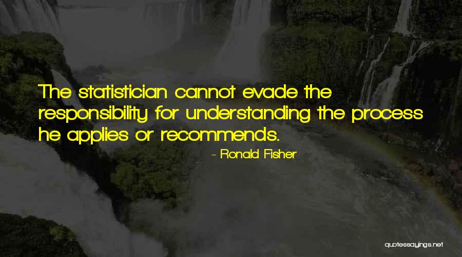 Ronald Fisher Quotes 1203079