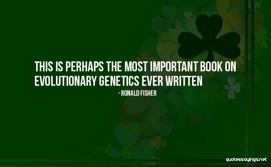 Ronald Fisher Quotes 1567796 Ronald Fisher Quotes 1567796