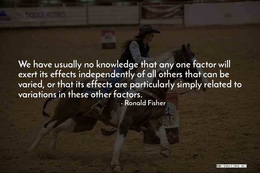 Ronald Fisher Quotes 1627086