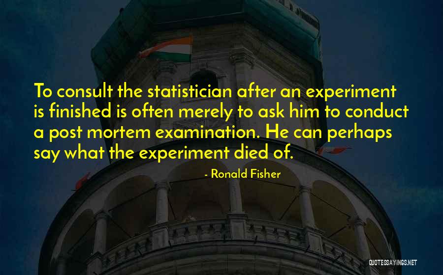 Ronald Fisher Quotes 2079885 Ronald Fisher Quotes 2079885