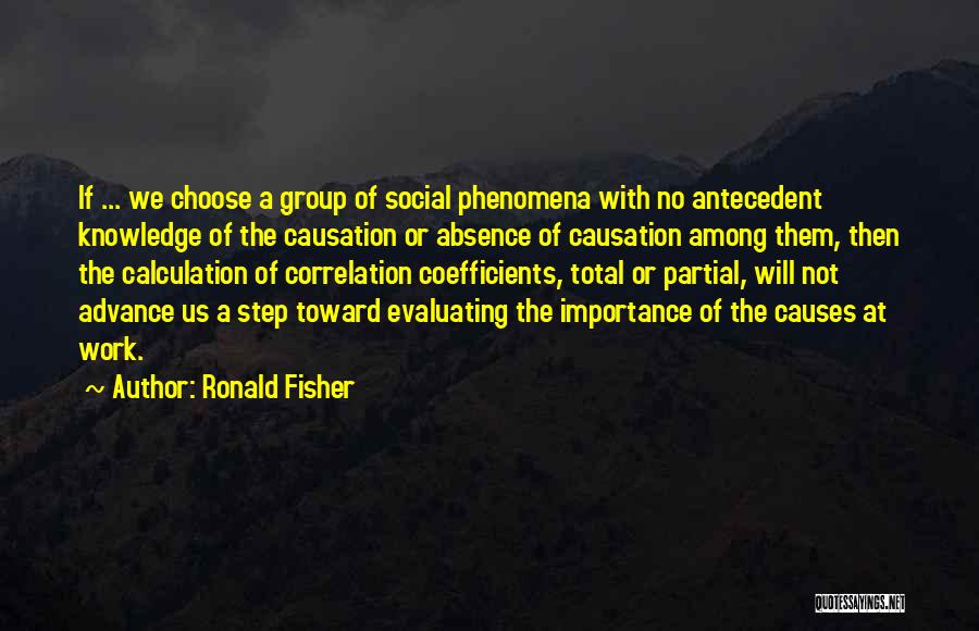 Ronald Fisher Quotes 2161201