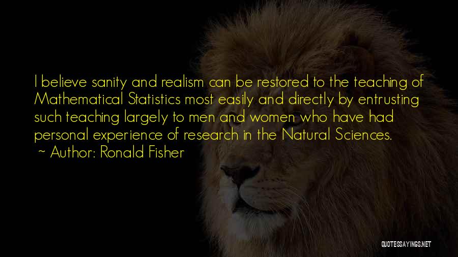 Ronald Fisher Quotes 687481