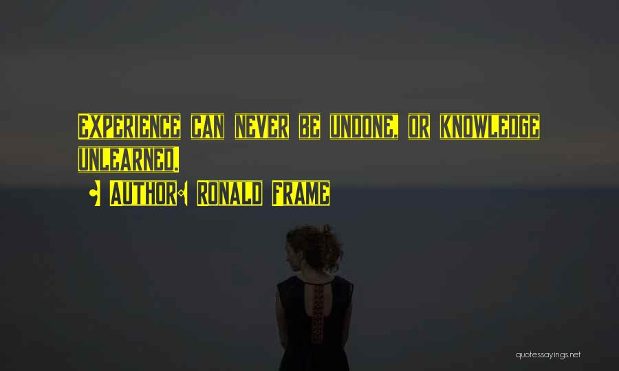 Ronald Frame Quotes 1313466