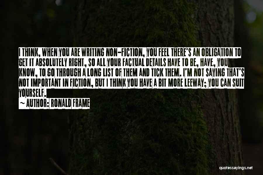 Ronald Frame Quotes 769209