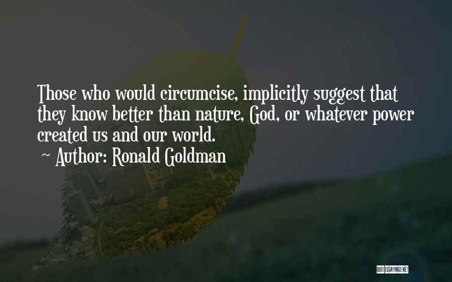 Ronald Goldman Quotes 2162635