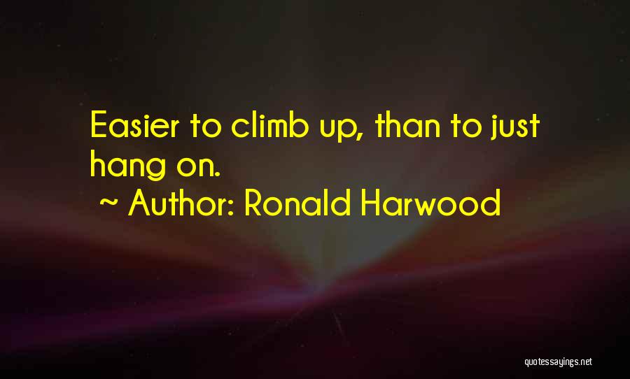 Ronald Harwood Quotes 1804426