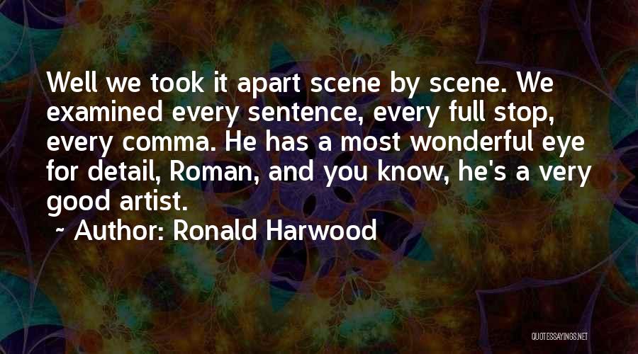 Ronald Harwood Quotes 2208945