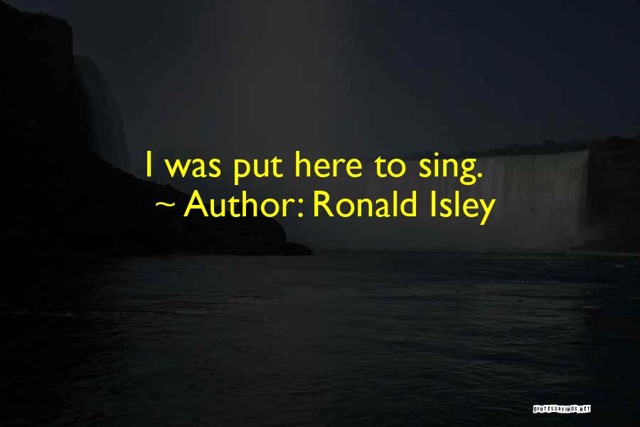 Ronald Isley Quotes 779578