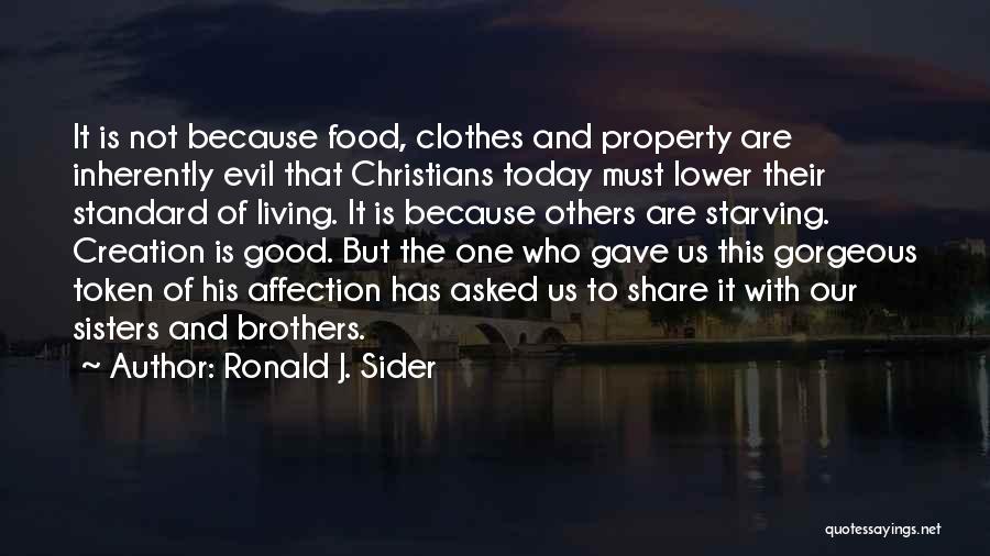 Ronald J. Sider Quotes 508580