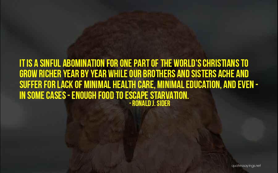 Ronald J. Sider Quotes 905411 Ronald J. Sider Quotes 905411