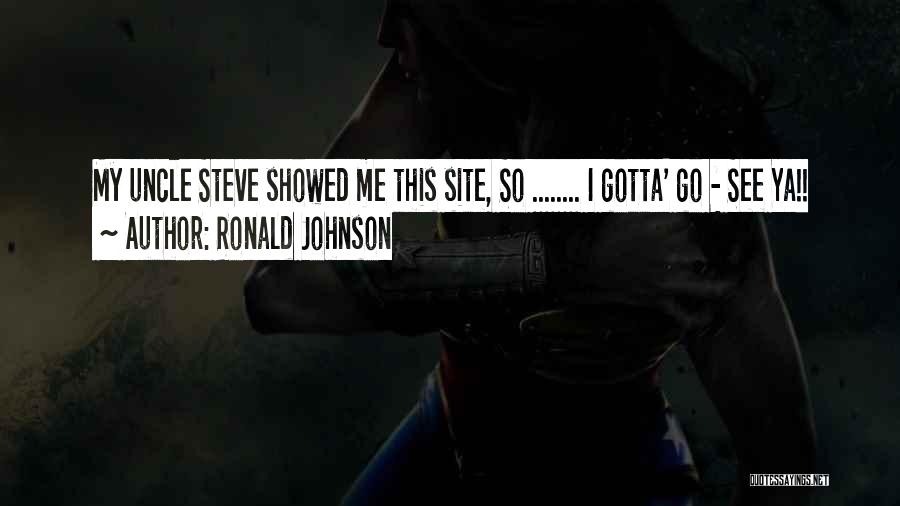 Ronald Johnson Quotes 611809