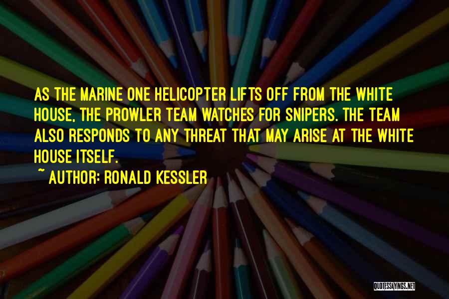 Ronald Kessler Quotes 1023919